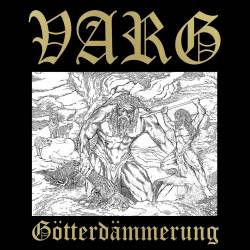 Varg (GER-2) : Götterdämmerung